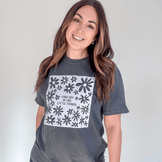 Find Joy In The Little Things Comfort Colors Tee