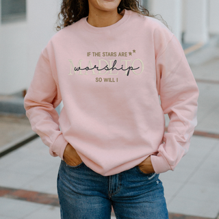 If the Stars Are Made to Worship So Will I Women's Christian Embroidered Sweatshirt